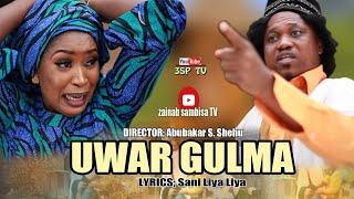 UWAR GULMA (official music video) ft. Zainab Sambisa and Yamu Baba. song by Sani Liya Liya.