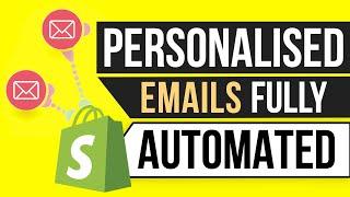 Shopify Personalised Thank You Emails on Autopilot! Improve Your Customer Experience!