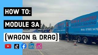 LGV Tuition: Module 3A | Wagon & Drag