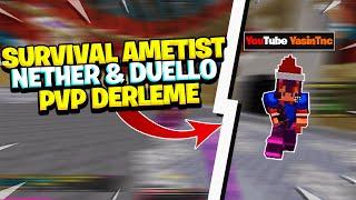 SURVİVAL AMETİST NETHER & DUELLO PVP DERLEME!? - Craftrise Survival Ametist