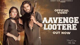 Sobhit Saini Khurtiyawala: Aavenge Lootere l Annu ( Official Video) New Latest haryanvi song 2024