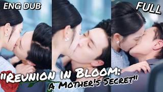 Divorced Mom's Struggle! Reunion with CEO Ex Sparks Daughter's Daddy Mistake【ENG DUB】【FULL】