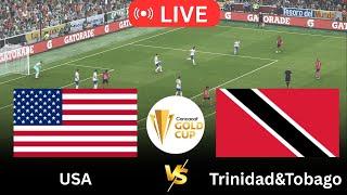 Live: USA vs Trinidad and Tobago – Gold Cup 2025 | Full Match Live Stream