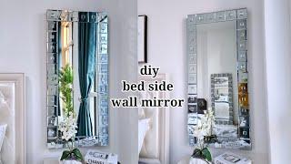 BEDROOM MAKEOVER |DIY ABOVE NIGHT STAND WALL MIRRORS .