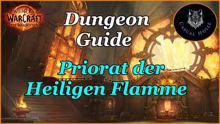 The War Within Dungeon Guide - Priorat der Heiligen Flamme - WOW 11.0 Season 1