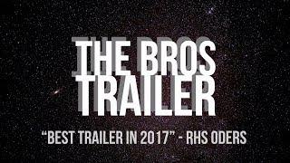 The Bros Channel Trailer 2017 (4K)