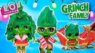 The GRINCH FAMILY Toys LOL Surprise Dolls Series 4 Custom DOLLS DIY Toy Tutorial 