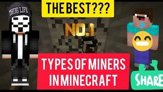 Types of miners in MINECRAFT/// Stereotypes of miners