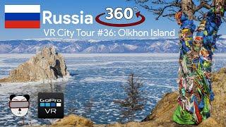  VR City Tours | #36: Olkhon Island (Lake Baikal), Russia 【360 Video】