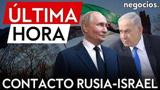 ÚLTIMA HORA | Rusia en contacto con Israel sobre la situación en Siria