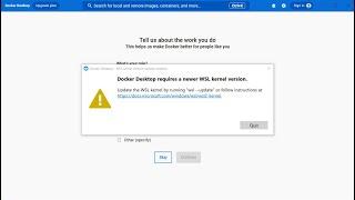 Docker Desktop requires a newer WSL kernel version. What should you do?