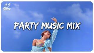 Party music mix ~ Best songs that make you dance