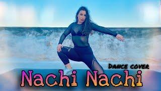 Nachi Nachi | Street Dancer 3D | Dance Cover | Maria Chrisoula