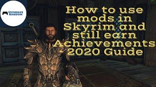 How to get Achievements with mods in Skyrim - 2020 Guide