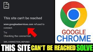 Chrome "This Site Can't Be Reached" Problem Fix || Google Chrome Site Not Opening Problem Solve