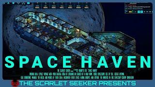 Space Haven | Overview, Impressions and Gameplay (2021)