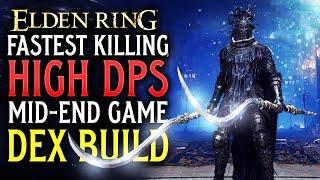 Elden Ring HIGH DPS Mid-Endgame DEX Build Guide! STACK DAMAGE FAST!