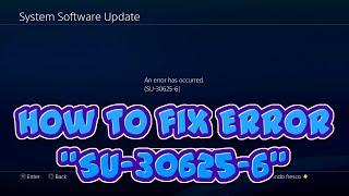 How to fix Error SU 30625-6   Update File Corrupted (ps4)