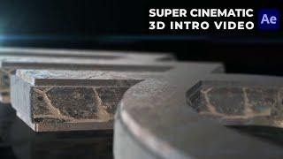 Super Cinematic 3D Intro - After Effects Tutorial