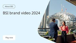 BSI Brand Video 2024