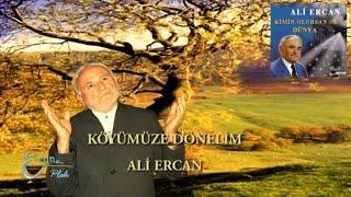 ALİ ERCAN - KÖYÜMÜZE DÖNELİM