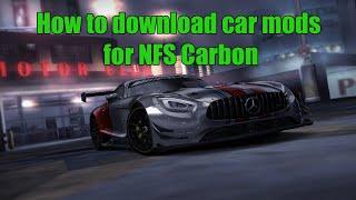 How to download and install car mods for Need for Speed Carbon (2020) | Enderbot Cyborg