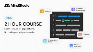 Learn to Build AI-Powered Applications in MindStudio