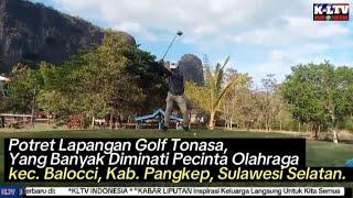 Potret Lapangan Golf Tonasa, Yang Banyak Diminati Pecinta Olahraga