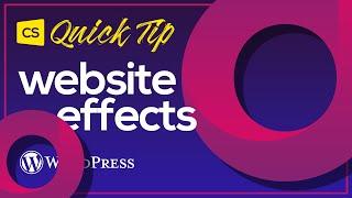 Creative Website Effects in WordPress (no custom code)