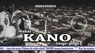 WAKAR JIHAR KANO TA MAMMAN GANGA GANGA