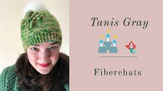 Knitting Magic With Tanis Gray | Fiberchats, Episode 129