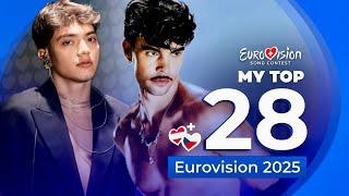 Eurovision 2025 | My Top 28 (NEW: )