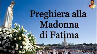 Preghiera alla Madonna di Fatima