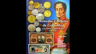 LIBRO DE MONEDAS Y BILLETES DE COLOMBIA (Numismática, Notafilia y Filatelia)