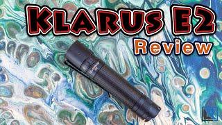 Klarus E2 Review (1600 Lumens, 18650)