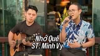 NHỚ QUÊ Live || COVER || DIỄN VIÊN NSUT THÁI SƠN, A KING LỨU