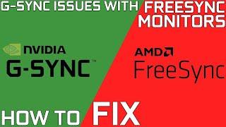 G-Sync Issues with Freesync Monitor (Flickering, Freezing, Screen Tearing) 3 Simple Steps to Fix