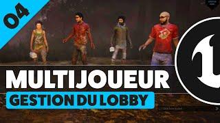 Gestion du lobby - Créer un jeu multijoueur Unreal Engine (STEAM) #04