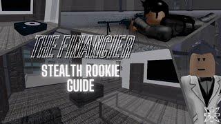 The Financier Stealth Rookie | Entry Point Tutorial