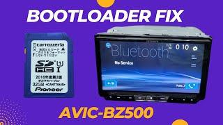 AVIC-BZ500 BOOTLOADER NOT WORKING