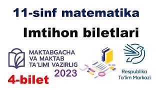 imtihon biletlari yechimlari | 11-sinf matematika imtihon javoblari | 11-sinf imtihon savollari 2023