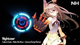 Nightcore - Culture Code feat. Karra - Make Me Move (James Roche Remix)