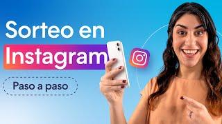  Cómo hacer un sorteo en Instagram: paso a paso [+6 apps gratuitas]