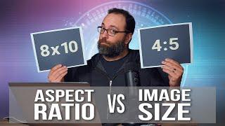 Aspect Ratio vs Image Size: Understanding the difference in Photoshop