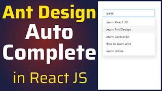 How to Use Ant Design AutoComplete Component in ReactJS | Antd AutoComplete Input Tutorial