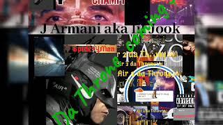 J Armani aka lil Jook - "Air 2 Da Throne Preview"
