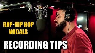 Best Tips for Recording Rap - Hip Hop Vocals [ How to Record a Song Tutorial ]