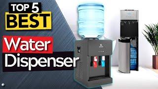  TOP 5 Best Water Dispenser [ 2024 Buyer's Guide ]