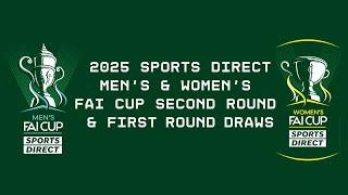  LIVE | 2025 Sports Direct Women's FAI Cup First Round Draw & Men's FAI Cup Second Round Draw