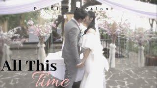 All This Time – ft.  Paulo Avelino & Ritz Azul